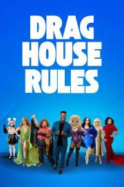 Drag House Rules filmas