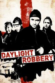 Daylight Robbery filmas