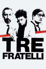Tre fratelli filmas