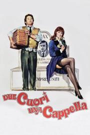 Due cuori, una cappella filmas