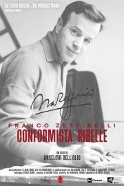 Franco Zeffirelli: Rebel Conformist filmas