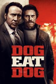 Dog Eat Dog filmas