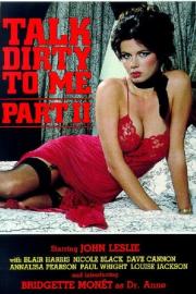 Talk Dirty to Me 2 filmas