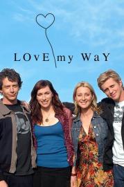 Love My Way filmas