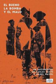 El bueno, la bomba y el malo filmas