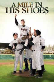 A Mile in His Shoes filmas