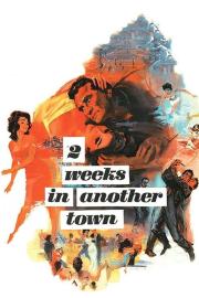 Two Weeks in Another Town filmas