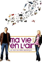 Ma vie en l'air filmas