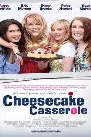 Cheesecake Casserole filmas