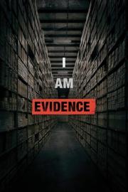I Am Evidence filmas