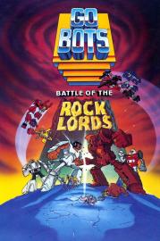 GoBots: Battle of the Rock Lords filmas