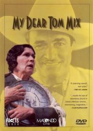 My dear Tom Mix filmas