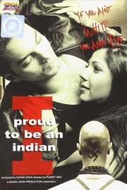I Proud to Be an Indian filmas