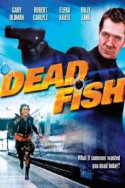 Dead Fish filmas