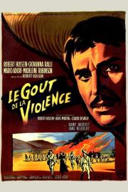 Le Goût de la violence filmas