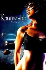 Khamoshh... Khauff Ki Raat filmas