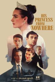 His Princess from Nowhere filmas