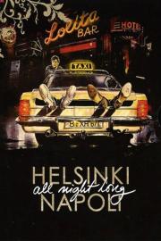 Helsinki Napoli All Night Long filmas