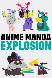 ANIME MANGA EXPLOSION filmas