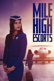 Mile High Escorts filmas