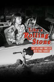 Like A Rolling Stone: The Life & Times of Ben Fong-Torres filmas