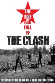 The Clash: The Rise and Fall of The Clash filmas