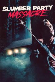 Slumber Party Massacre filmas