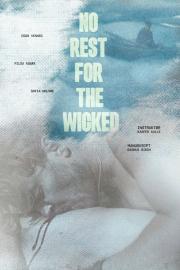 No Rest for the Wicked filmas