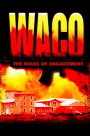 Waco: The Rules of Engagement filmas