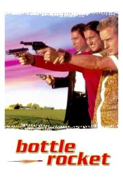 Bottle Rocket filmas