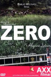 ZERO: Alyvinė Lietuva filmas