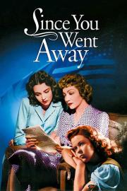 Since You Went Away filmas
