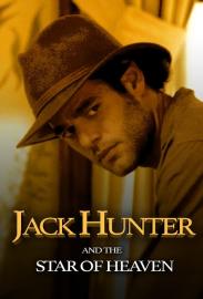 Jack Hunter and the Star of Heaven filmas