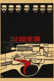 La casa del Sur filmas