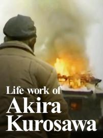 Life Work of Akira Kurosawa filmas