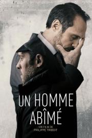 Un homme abîmé filmas