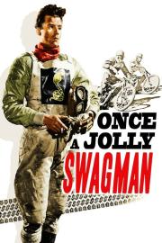 Once a Jolly Swagman filmas