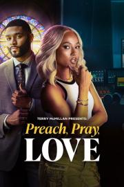 Terry McMillan Presents: Preach, Pray, Love filmas