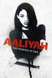 Aaliyah: The Princess of R&B filmas