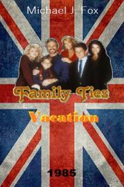 Family Ties Vacation filmas
