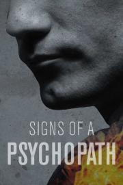 Signs of a Psychopath filmas