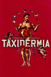 Taxidermia filmas