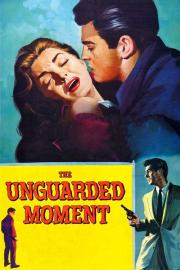 The Unguarded Moment filmas