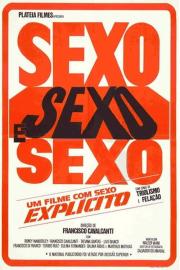 Sexo, Sexo e Sexo filmas