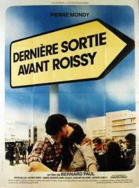 Last Exit Before Roissy filmas