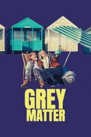 Grey Matter filmas
