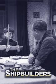 The Shipbuilders filmas