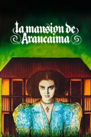 La mansión de Araucaima filmas