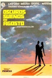 Oscuros sueños de agosto filmas