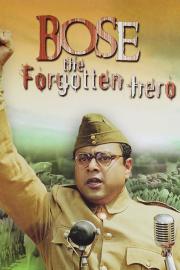 Netaji Subhas Chandra Bose: The Forgotten Hero filmas